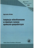 Instytucje mikrofinansowe w lokalnym rozwoju społeczno - gospodarczym