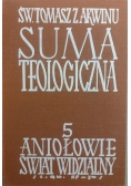 Suma Teologiczna. 5 Aniołowie- świat widzialny