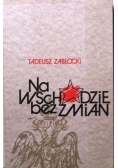 Na Wschodzie bez zmian