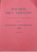 Polskie siły zbrojne w drugiej wojnie światowej Tom I Część II