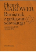 Pamiętnik z getta warszawskiego. Październik 1940 - styczeń 1943