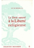 Le Droit naturel a la Liberte religieuse