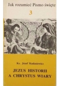 Jezus Historii a Chrystus Wiary 3