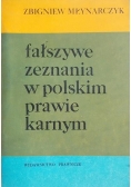 Fałszywe zeznania w polskim prawie karnym
