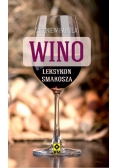 Wino. Leksykon smakosza