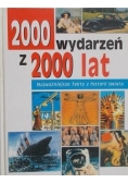 2000 wydarzeń z 2000 lat Najważniejsze fakty z historii świata