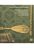 Instrumenty muzyczne na ziemiach