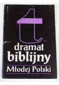 Dramat biblijny Młodej Polski