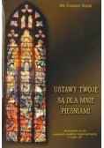 Ustawy Twoje są dla mnie pieśniami