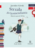 Czytam sobie Strzała dla komendanta