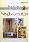 Kompozycje kwiatowe: Wokół sakramentów