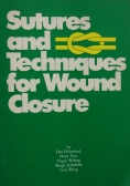 Sutures and Techniques for Wound Closure