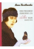 Jasnorzewska, czyli Lilka Kossak, biografia poetki