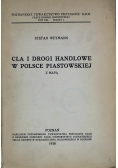 Cła i Droga Handlowe w Polsce Piastowskiej 1938 r