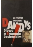 Dandys. Słowo o Brunonie Jasieńskim