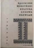 Kultura ludowa słowian, Tom II, cz. 2