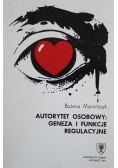 Autorytet osobowy geneza i funkcje regulacyjne Autograf Marcińczyk