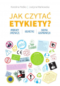 Jak czytać etykiety?