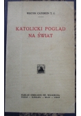 Katolicki pogląd na świat 1928 r
