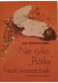 Nie tylko Piórka