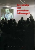 Czy sztuka jest potrzebna i dlaczego?