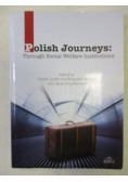 Judd Dawn - Polish Journeys: Through Social Welfare Institutions