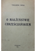 O małżeństwie chrześcijańskiem 1936 r.