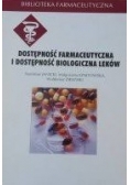 Dostępność farmaceutyczna i dostępność biologiczna leków
