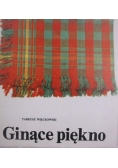 Ginące piękno