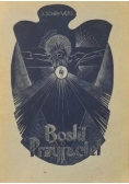Boski Przyjaciel ,1947r.