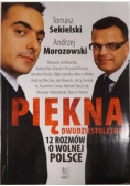 Piękna dwudziestoletnia 12 rozmów o wolnej Polsce