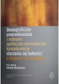 Demograficzne uwarunkowania i wybrane społeczno ekonomiczne