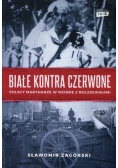 Białe kontra czerwone
