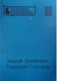 Henryk Sienkiewicz Twórczość i recepcja