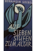 Auf Sieben stufen zum altar