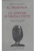 Le Miroir Suprematiste