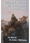 Polskie Wojsko Na Wschodzie 1943 1945