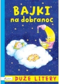 Duże litery. Bajki na dobranoc
