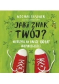 Jaki znak twój?
