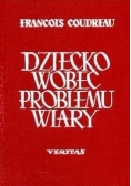 Dziecko wobec problemu wiary