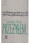 Przeżyłem...
