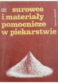 Surowce i materiały pomocnicze w piekarstwie
