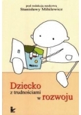 Dziecko z trudnościami w rozwoju