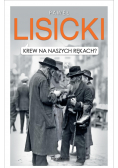 Krew na naszych rękach