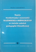 Teoria wychowania i nauczania Kazimierza Sośnickiego w świetle założeń pedagogiki filozoficznej