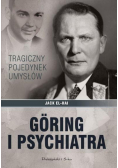 Goring i psychiatra Tragiczny pojedynek umysłów