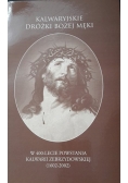 Kalwaryjskie dróżki Bożej Męki
