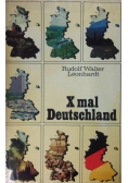X mal Deutschland