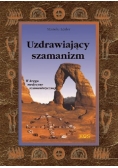Uzdrawiający szamanizm
