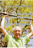 Wspomaganie osób starszych w domach pomocy społecznej